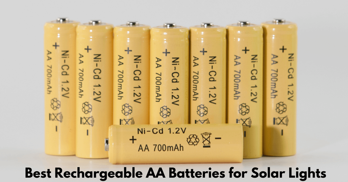 Best Rechargeable AA Batteries for Solar Lights